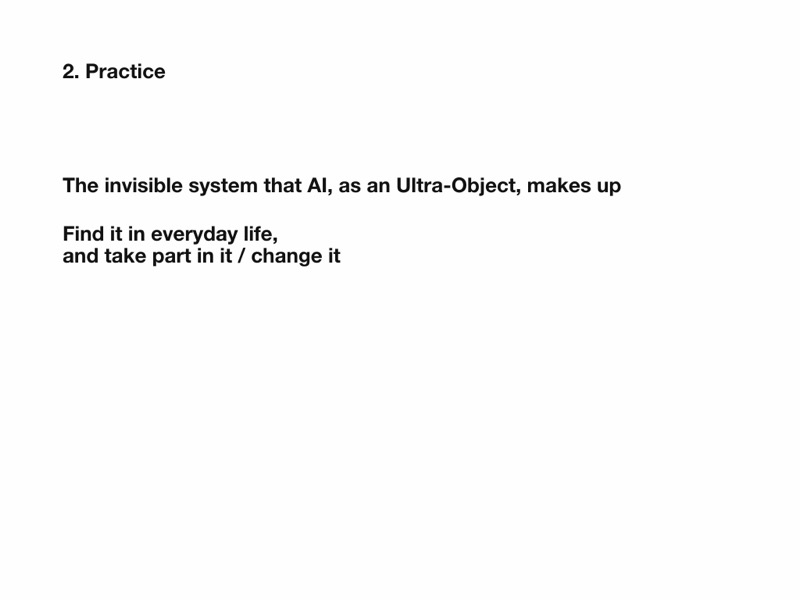 Step 2, practice: find the invisible system in everyday life, and take part in it or change it. Course slide, 2026